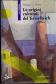 George Mosse: Le origini culturali del terzo reich (Hardcover, Italian language, 1991, Il saggiatore)