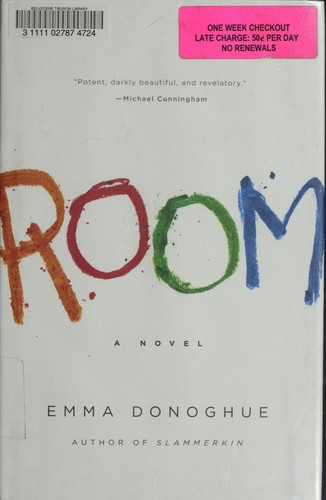 Emma Donoghue: Room (Hardcover, 2010, Little, Brown and Company)