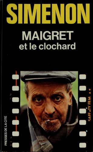 Georges Simenon: Maigret et le clochard (Paperback, French language, 1982, Presses de la Cité)