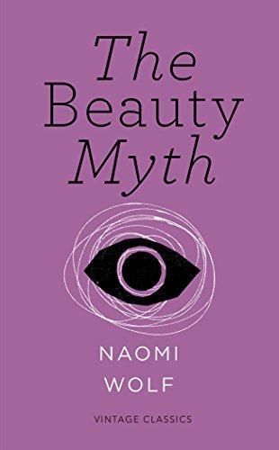 Naomi Wolf: The Beauty Myth