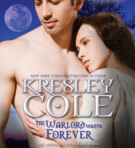 Kresley Cole: The Warlord Wants Forever (AudiobookFormat, 2011, Simon & Schuster Audio)