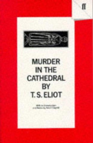 T. S. Eliot: Murder in the cathedral (1965, Faber and Faber)