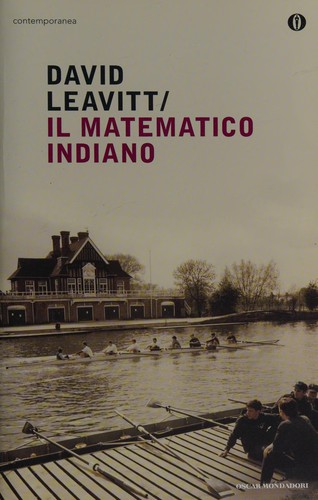 David Leavitt: Il matematico indiano (Italian language, 2009, Oscar Mondadori)