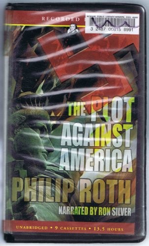 Phillip Roth: The Plot Against America (AudiobookFormat, 2004, Recorded Books)