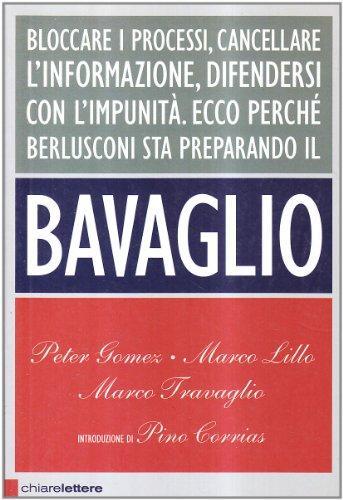 Marco Travaglio, Peter Gomez, Marco Lillo: Il bavaglio (Italian language, 2008)