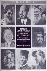 Simon Levis Sullam: L'archivio antiebraico (Paperback, Italian language, 2008, GLF editori Laterza)