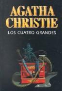 Agatha Christie: Los Cuatro Grandes (Paperback, Spanish language, 1995, Editorial Molino)