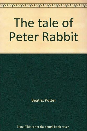 Beatrix Potter: The tale of Peter Rabbit