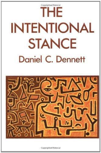 Daniel Dennett: The intentional stance (1987)