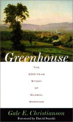 Gale E. Christianson: Greenhouse (Paperback, 2000, Greystone Books)