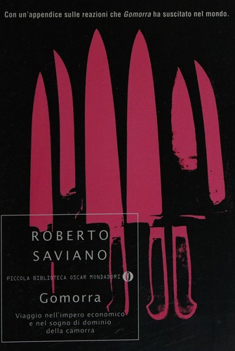 Roberto Saviano: Gomorra (Italian language, 2010, O. Mondadori)