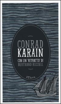 Joseph Conrad, Joseph Conrad: Karain (Paperback, Italiano language, 2014, UTET)
