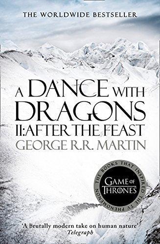George R. R. Martin: A Song of Ice and Fire 05. A Dance with Dragons Part 2. After the Feast