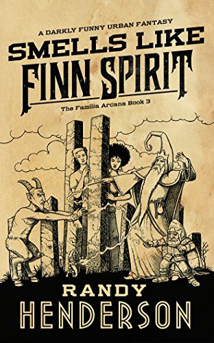 Randy Henderson, Todd Haberkorn: Smells Like Finn Spirit (AudiobookFormat, 2017, Brilliance Audio)