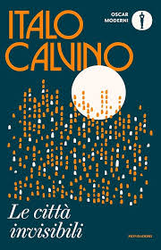 Italo Calvino: Le città invisibili (Paperback, 2022, Mondadori)
