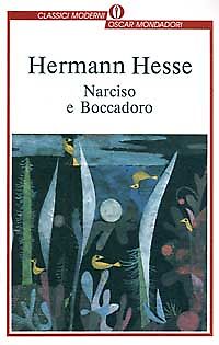 Hermann Hesse: Narciso e Boccadoro (Italian language, 1989, Mondadori)