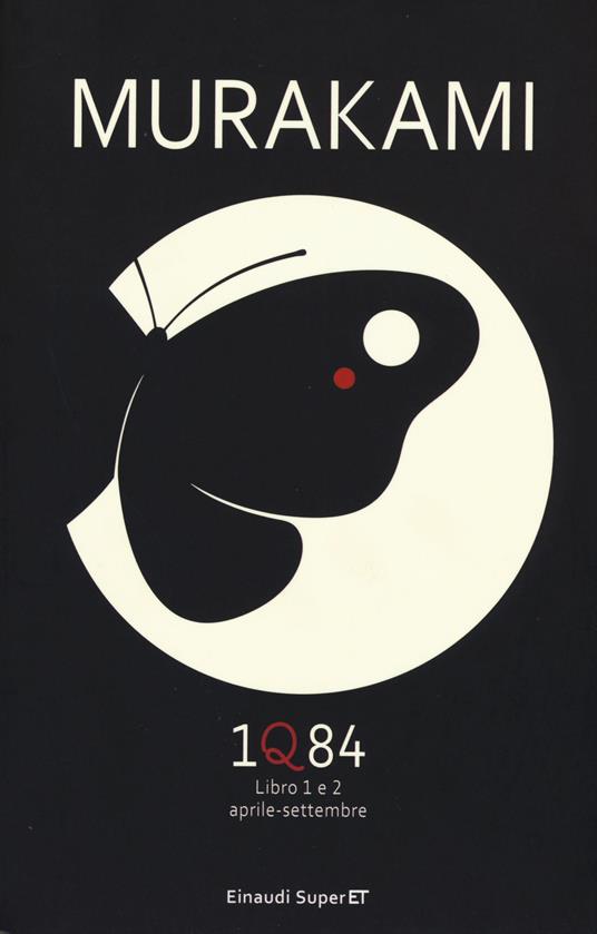 Haruki Murakami: 1Q84 (Paperback, Italiano language, 2015, Einaudi)