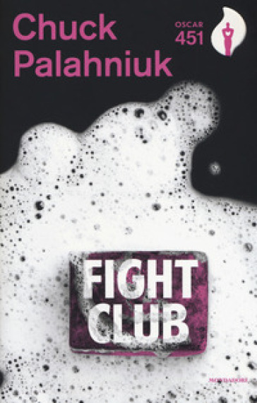 Chuck Palahniuk: Fight Club (Paperback, Italiano language, 2017, Mondadori)