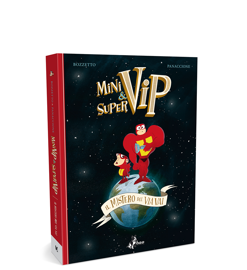 Bruno Bozzetto, Grégory Panaccione: Minivip & Supervip (GraphicNovel, italiano language, Bao Publishing)