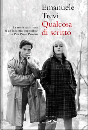 Emanuele Trevi: Qualcosa di scritto (Hardcover, Italian language, 2012, Ponte alle Grazie)