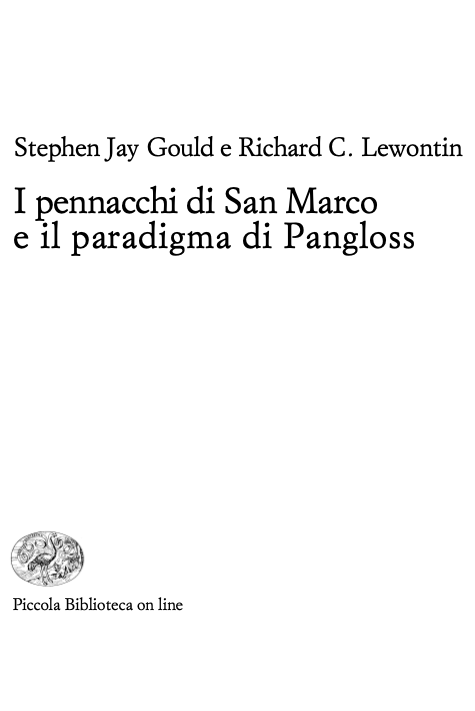 Stephen Jay Gould, Richard C. Lewontin, Marco Ferraguti: I pennacchi di San Marco e il paradigma di Pangloss (EBook, Italiano language, Einaudi)