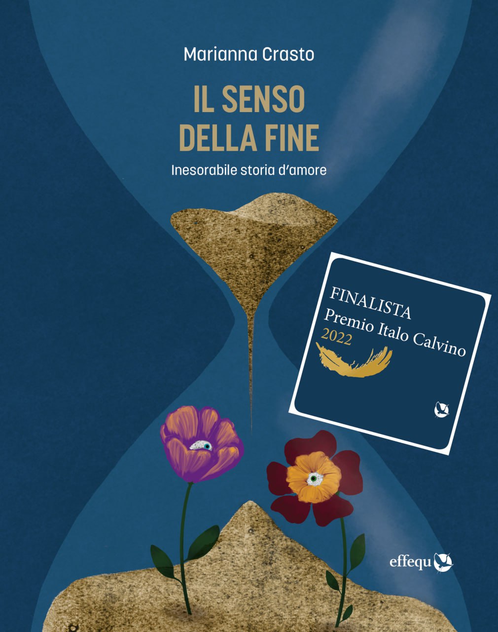 Marianna Crasto: Il senso della fine (Paperback, effequ)