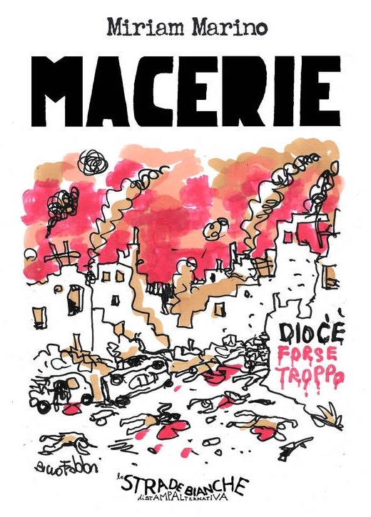 Miriam Marino: Macerie (Paperback, Italiano language, 2014, Le strade bianche di stampa alternativa)