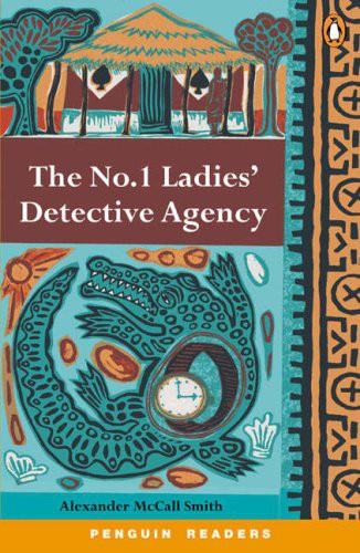 Alexander McCall Smith: The No. 1 Ladies' Detective Agency (Paperback, 2006, Penguin)