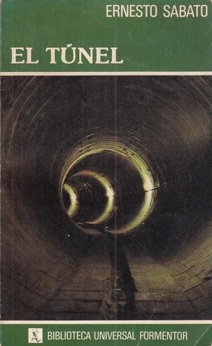 Ernesto Sabato: El túnel (Paperback, Spanish language, 1981, Seix Barral)