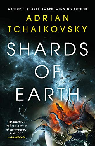 Adrian Tchaikovsky: Shards of Earth (inglese language, 2021)