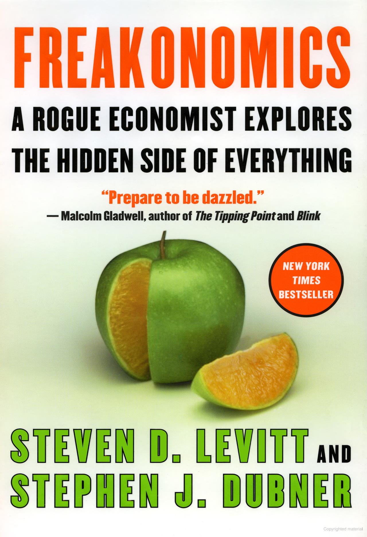 Stephen J. Dubner, Steven D. Levitt: Freakonomics (Hardcover, 2005, William Morrow)