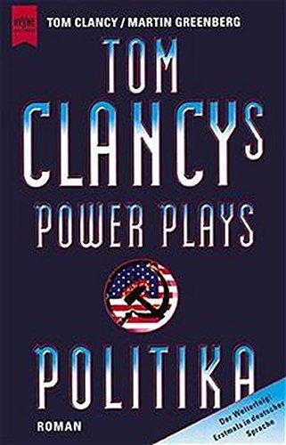 Martin Greenberg, Tom Clancy: Tom Clancy's Power Plays Politika. (German language)