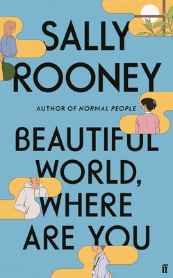 Sally Rooney: Beautiful World, Where Are You (2021, Faber & Faber, Limited)