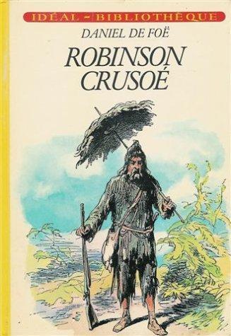 Daniel Defoe: Robinson Crusoë (French language, 1982, Hachette)