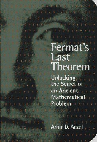 Amir D. Aczel: Fermat's last theorem (1996, Four Walls Eight Windows)