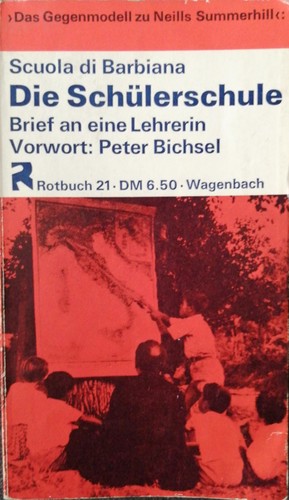 Lorenzo Milani Comparetti, Scuola di Barbiana: Die Schülerschule (Paperback, German language, Verlag Klaus Wagenbach)