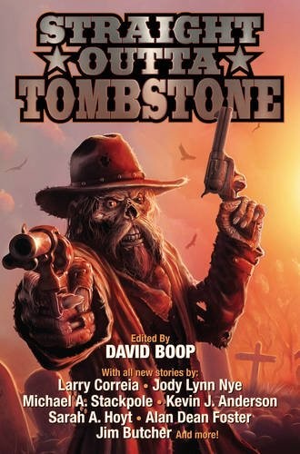 Sam Knight: Straight Outta Tombstone (2017, Baen)