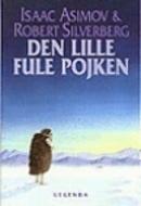 Isaac Asimov, Robert Silverberg: The ugly little boy (Hardcover, Swedish language, 1996, Legenda/Natur och kultur)