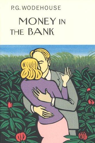 P. G. Wodehouse: Money in the Bank (Hardcover, 2005, Everyman's Library)