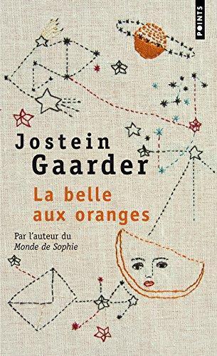 Jostein Gaarder: La Belle aux oranges (French language, 2010)