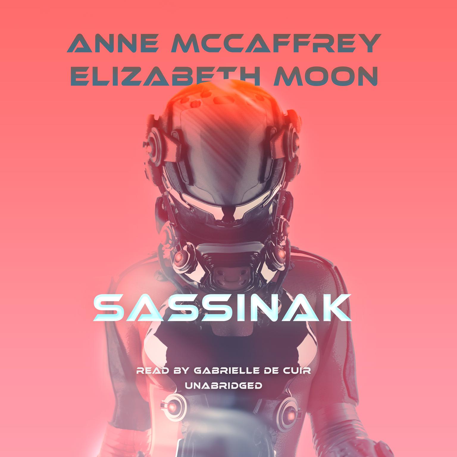 Elizabeth Moon, Anne McCaffrey: Sassinak (Planet Pirates, Vol 1) (Paperback, 1990, Baen)