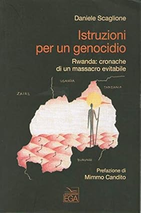Daniele Scaglione: Istruzioni per un genocidio (Paperback, Italiano language, 2003, EGA)