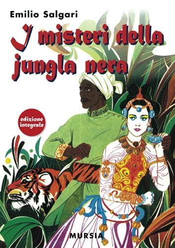 Emilio Salgari: I misteri della jungla nera: Edizione integrale (Corticelli - Nuova serie) (Italian Edition) (Italian language, 2000)