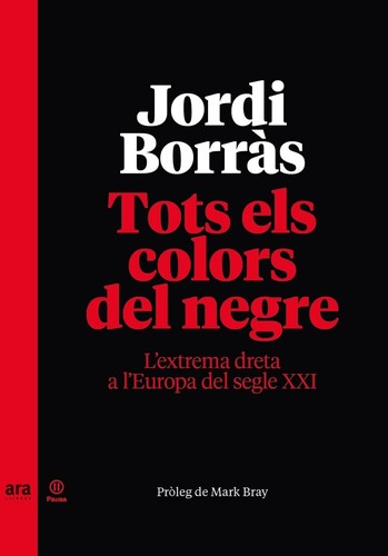 Mark Bray, Jordi Borràs i Abelló: Tots els colors del negre (Paperback, 2022, Ara Llibres)