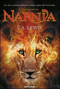 C. S. Lewis: Le cronache di Narnia (Paperback, 2008, Mondadori)