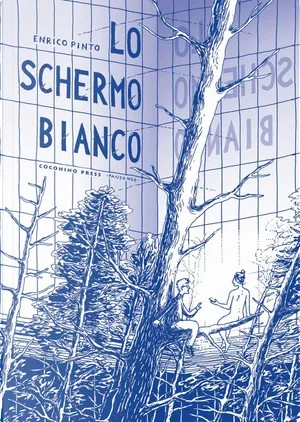 Enrico Pinto: Lo schermo bianco (Paperback, Italiano language, 2023, Coconino Press)
