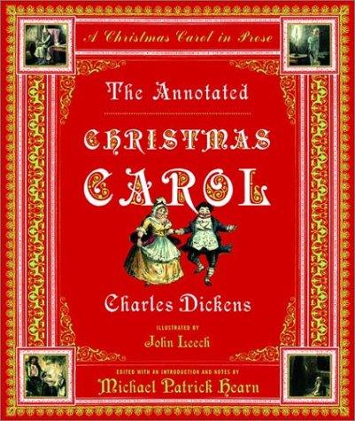 Charles Dickens, Michael Patrick Hearn: The Annotated Christmas Carol (2003, W. W. Norton & Company)