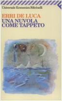 Erri De Luca: Una nuvola come tappeto (Italian language, 1994, Feltrinelli)