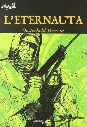 Héctor Germán Oesterheld, Alberto Breccia: L'eternauta (Italian language, 2008)