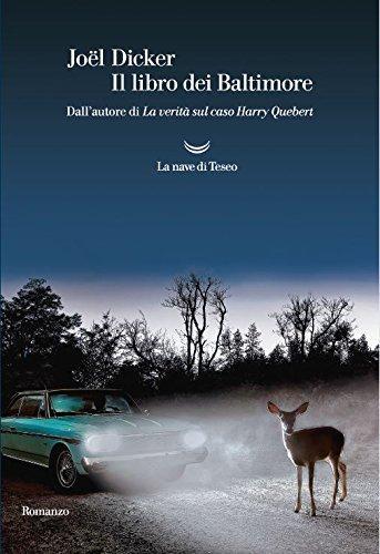 Joël Dicker: Il libro dei Baltimore (Italian language, 2016)